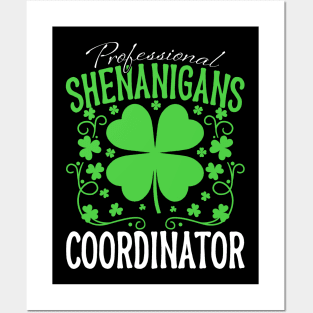 St Patrick's Day Professional Shenanigans Coordinator Posters and Art